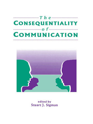 cover image of The Consequentiality of Communication